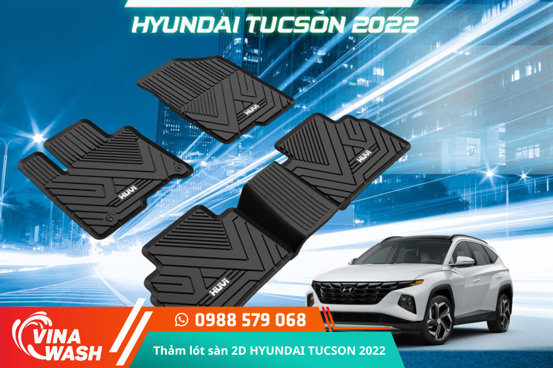 Thảm lót sàn cao su đúc Huvi xe Hyundai Tucson 2022