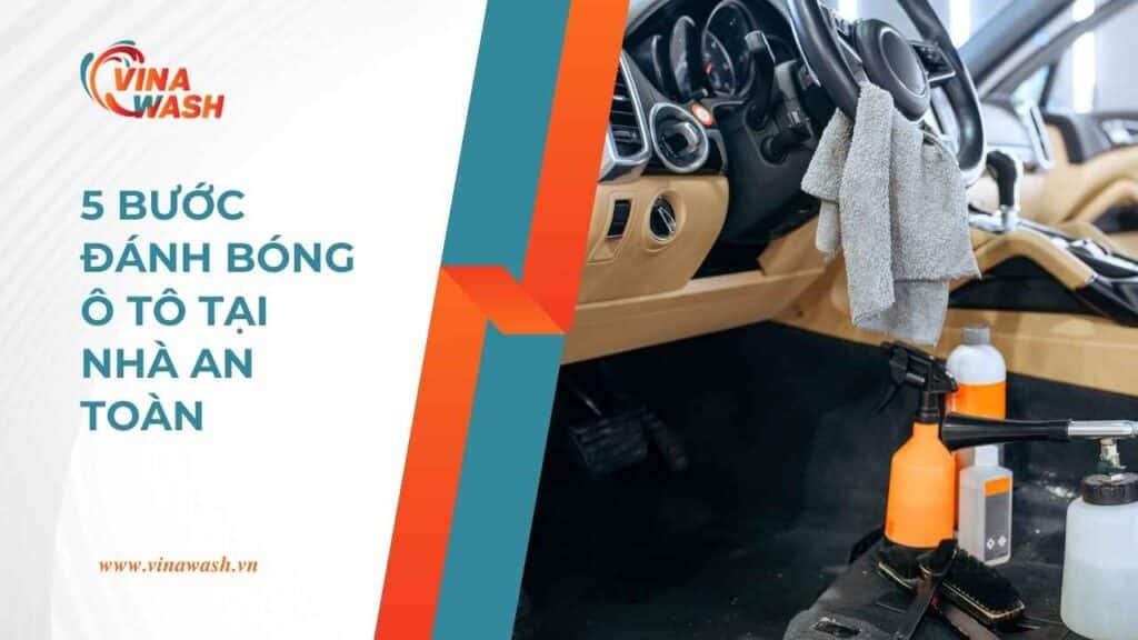 Đánh bóng xe ô tô tại nhà