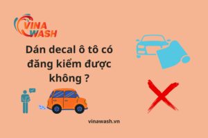 dán decal xe có được đăng kiểm không