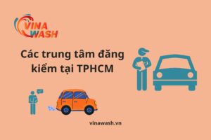 Danh sách các trung tâm đăng kiểm tại TPHCM đang hoạt động