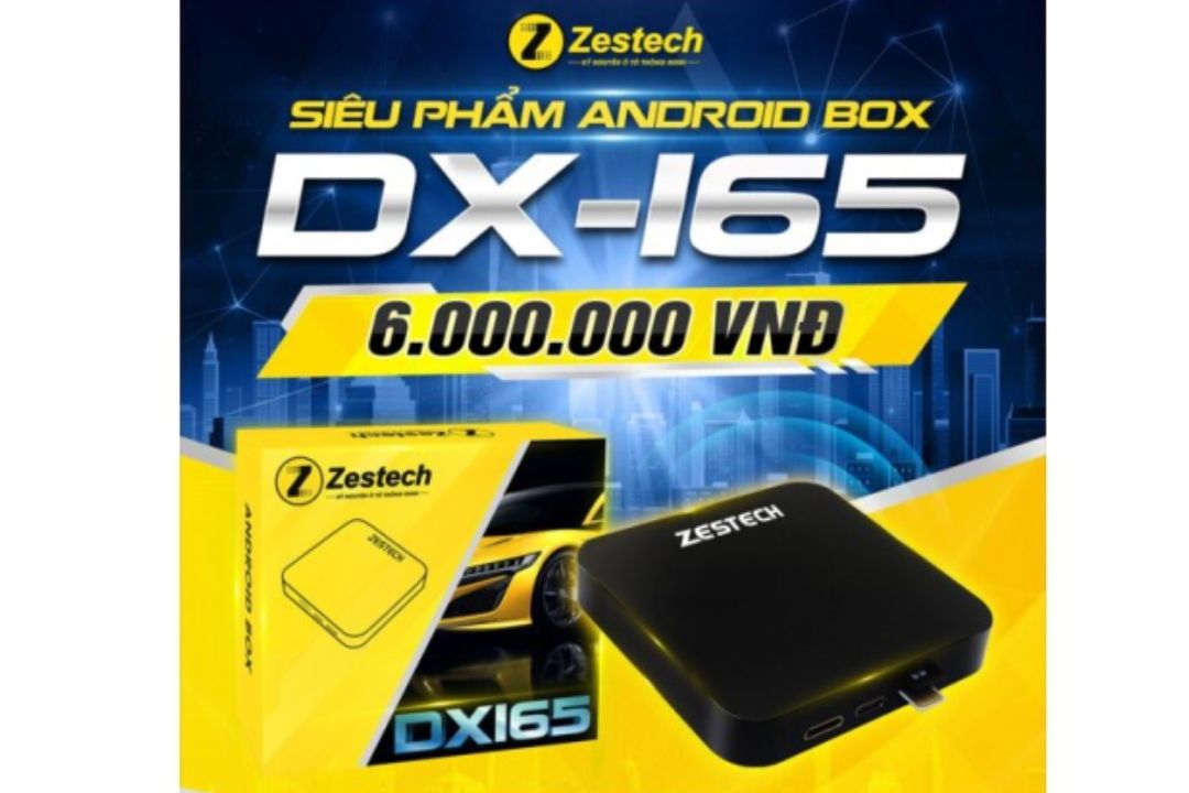 Báo giá android box Zestech DX165