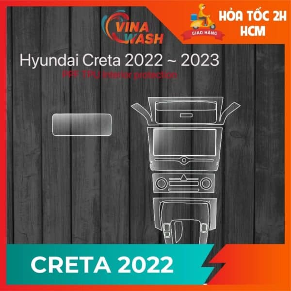 Dán PPF nội thất Hyundai Creta 2022
