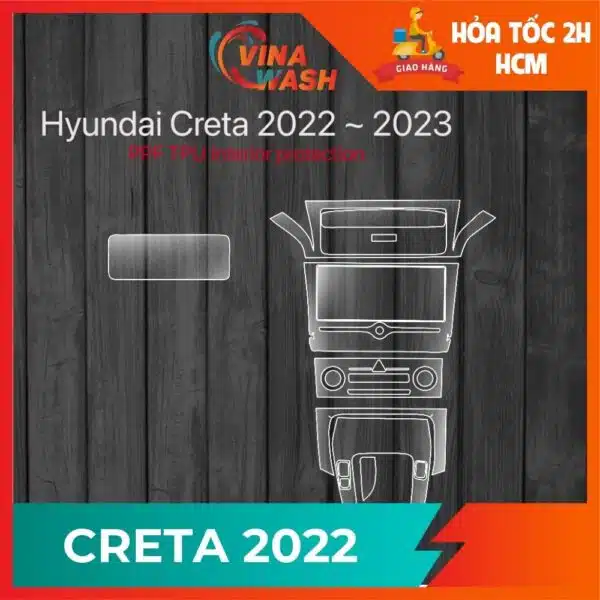 Dán PPF nội thất Hyundai Creta 2022