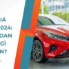 Đánh giá KIA K3 2024: Mẫu sedan mới có gì hấp dẫn?