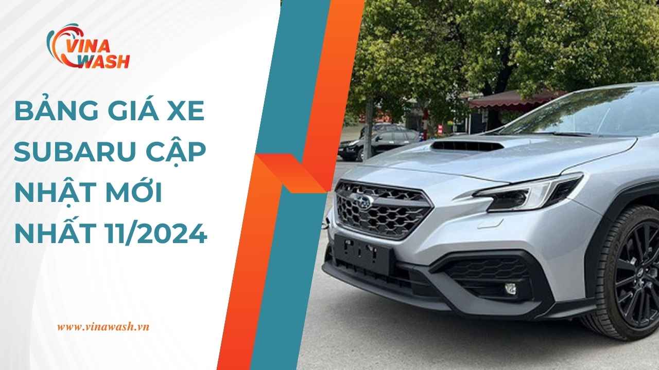 Bảng giá xe Subaru - Cập nhật mới nhất