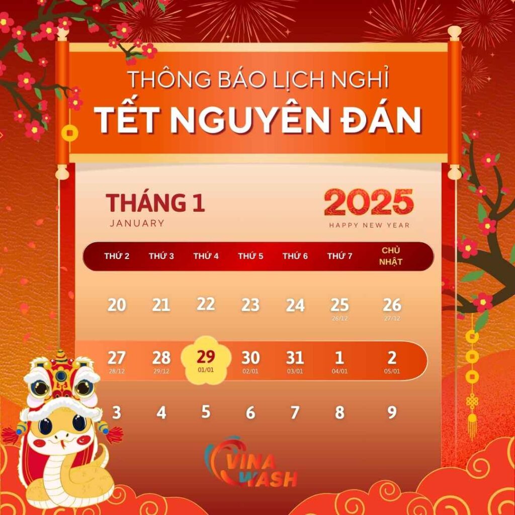 Lịch nghỉ tết nguyên đán 2025 của VinaWash