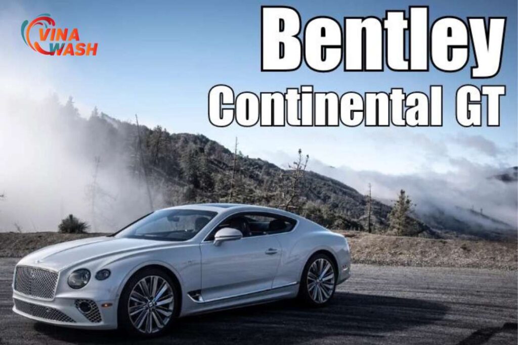 Giá xe Bentley Continental GT tại Việt Nam