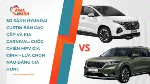 So sánh Hyundai Custin bản cao cấp và Kia Carnival