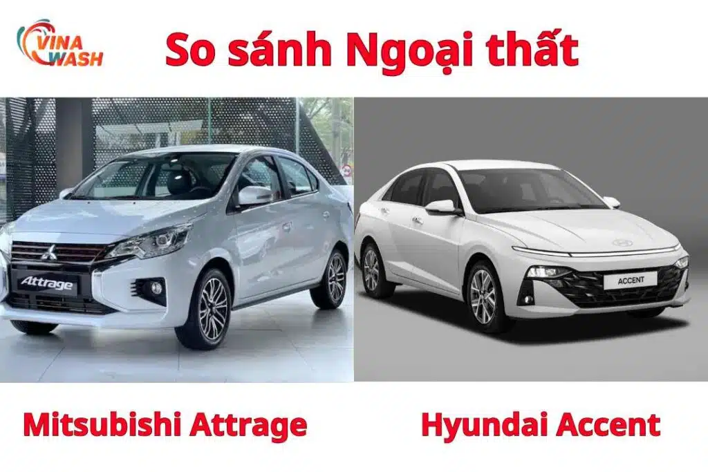 So sánh Mitsubishi Attrage và Hyundai Accent: Thiết kế ngoại thất, mẫu xe nào ấn tượng hơn?