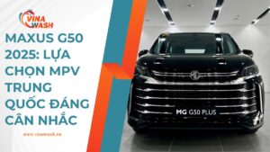 Maxus G50 2025 đang nổi lên như một ứng viên sáng giá cho những gia đình đang tìm kiếm một mẫu xe 7-8 chỗ thực dụng, linh hoạt