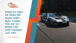 Ford GT không chỉ là phương tiện di chuyển mà còn là tài sản đầu tư có giá trị tăng theo thời gian.
