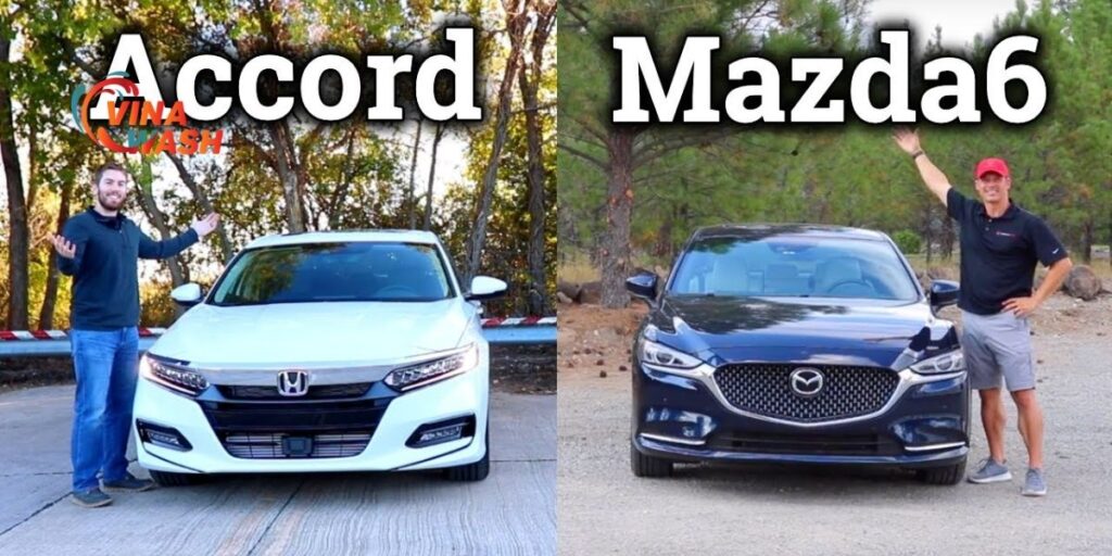 Mazda 6 vs Honda Accord với góc nhìn chuyên gia: lựa chọn nào tối ưu cho người yêu xe sedan phân khúc D tại Việt Nam.