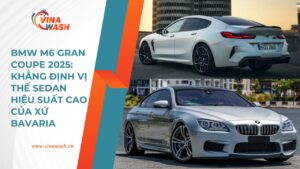 BMW M6 - Xe thể thao hạng sang chỉ dành cho giới thượng lưu
