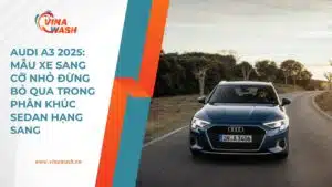 Audi A3 2025 ghi điểm ở khả năng vận hành linh hoạt, tiết kiệm và vẫn duy trì được sự phấn khích sau vô lăng – một lựa chọn đáng cân nhắc cho người yêu cảm giác lái năng động.