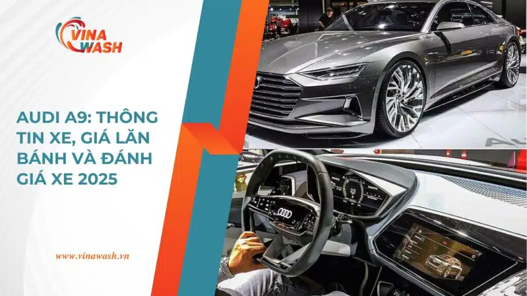 Chưa từng có một chiếc xe nào hoàn hảo đến vậy. Audi A9 gây ấn tượng mạnh với mọi chi tiết, từ ngoại thất đến động cơ!