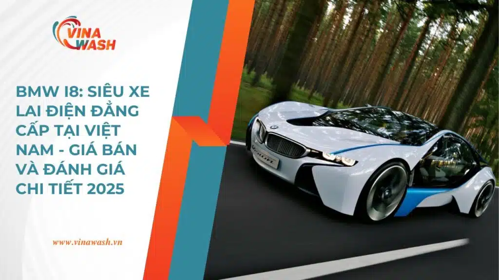 BMW i8 – Siêu xe hybrid nhưng không dành cho số đông – Tìm hiểu lý do vì sao chiếc xe này vẫn giữ nguyên sức hút sau hơn 10 năm ra mắt.