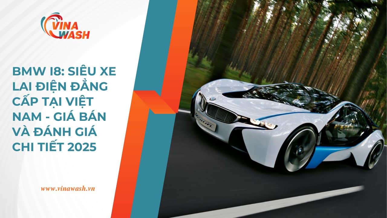 BMW i8 – Siêu xe hybrid nhưng không dành cho số đông – Tìm hiểu lý do vì sao chiếc xe này vẫn giữ nguyên sức hút sau hơn 10 năm ra mắt.