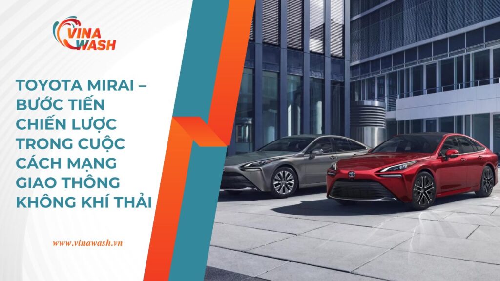 Một chiếc xe vận hành bằng… nước? Không hẳn! Tìm hiểu ngay cách Toyota Mirai biến hydro thành điện năng và thay đổi cách bạn nghĩ về xe hơi.