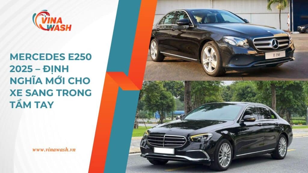 Mercedes E250 2025 có gì mà khiến giới doanh nhân mê mẩn? Khám phá ngay thiết kế, công nghệ và khả năng vận hành khiến đối thủ phải dè chừng.