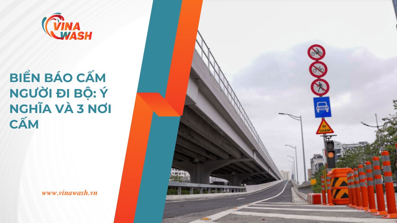 Biển báo cấm người đi bộ cùng các loại phương tiện khác trên cầu vượt, hướng dẫn ý nghĩa và vị trí đặt biển cấm.