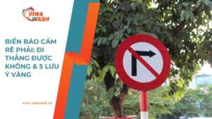 Banner VinaWash - Biển báo cấm rẽ phải