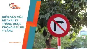 Banner VinaWash - Biển báo cấm rẽ phải