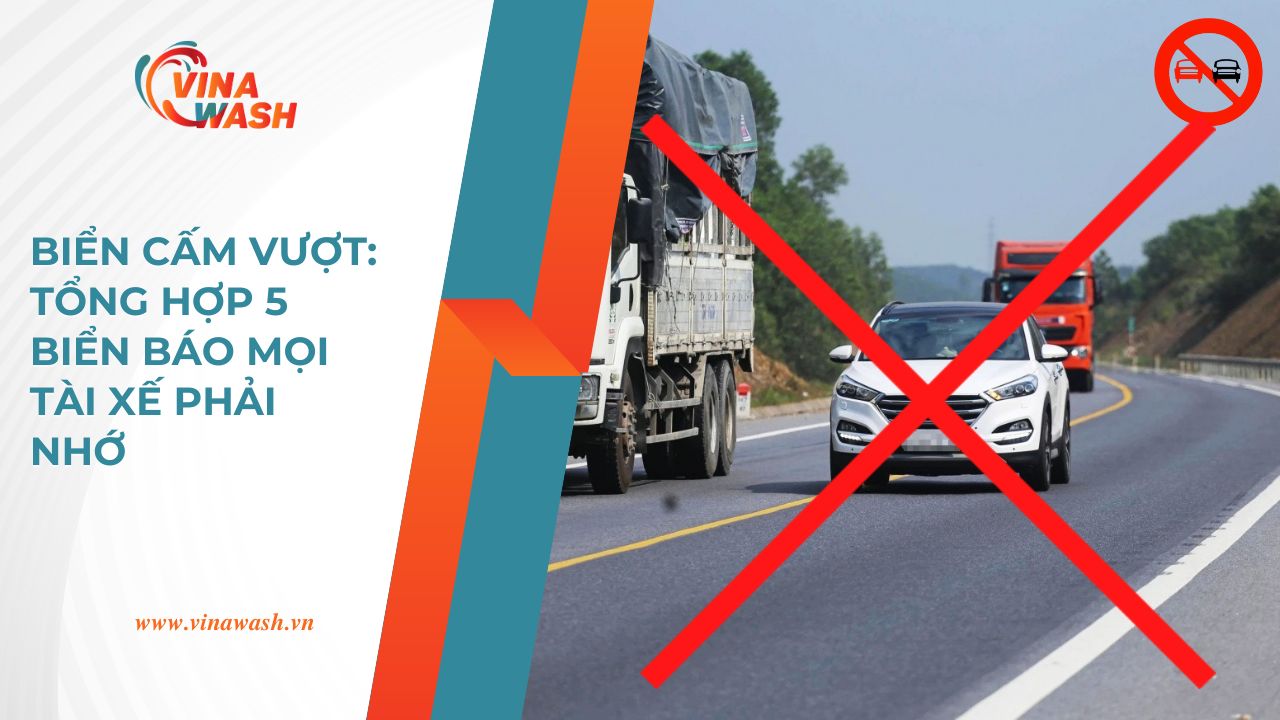 Banner VinaWash: Biển cấm vượt