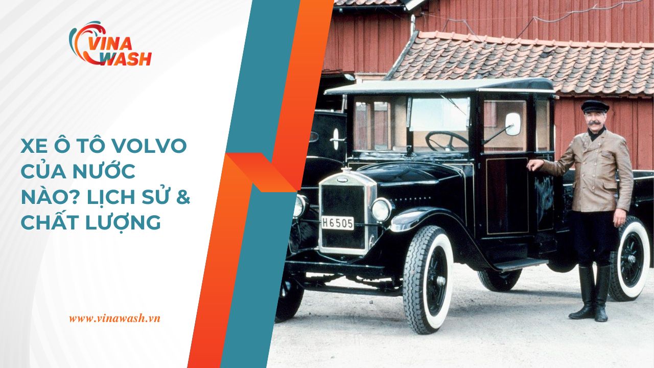Assar Gabrielsson và chiếc Volvo đầu tiên