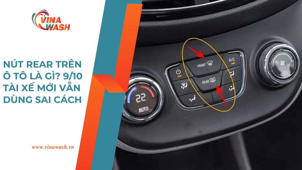 Vị trí nút rear trên ô tô được đánh dấu trong bảng điều khiển điều hòa của xe.